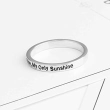 Load image into Gallery viewer, Sterling Silver &quot;You Are My Sunshine,My Only Sunshine&quot; Ring